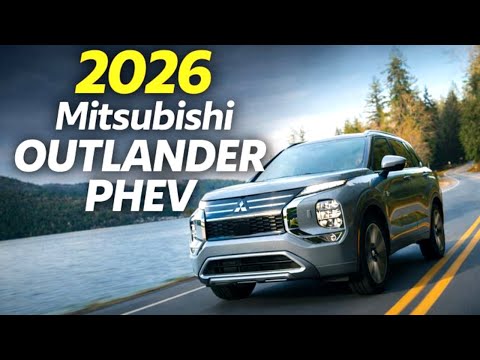 2026 Mitsubishi Outlander PHEV Gets Major Upgrade You Did Not Expect