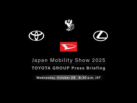 Japan Mobility Show 2025　TOYOTA GROUP Press Briefing