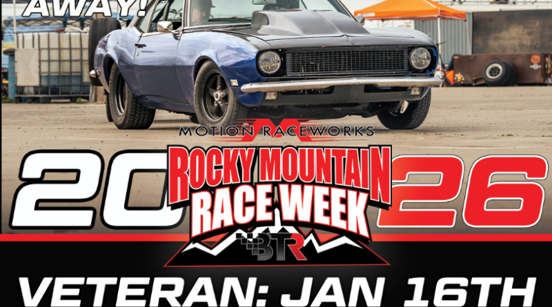 Rocky Mountain Race Week Registration Opens January 16th and January 17th! Get Ready For One Of The Greatest Drag and Drives!
