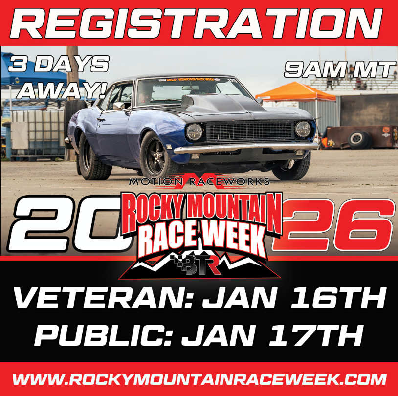 Rocky Mountain Race Week Registration Opens January 16th and January 17th! Get Ready For One Of The Greatest Drag and Drives!